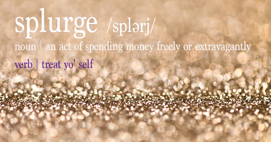 How Do You Celebrate National Splurge Day? Image