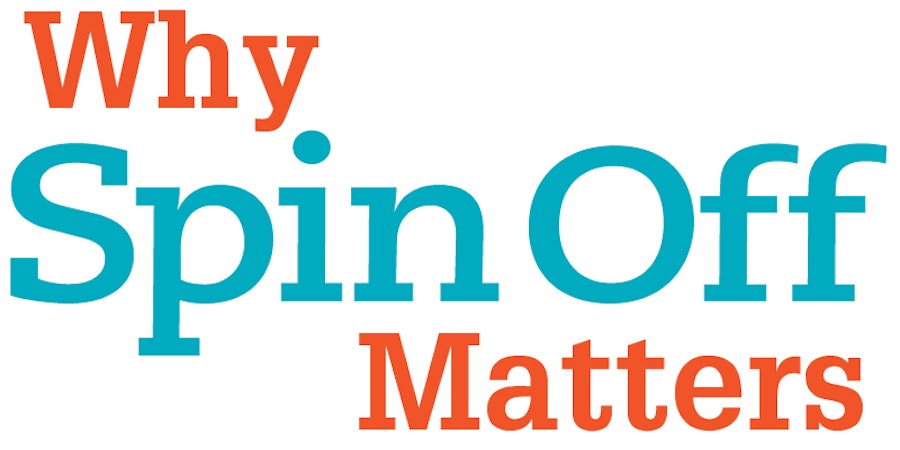 Why Spin Off Matters Image