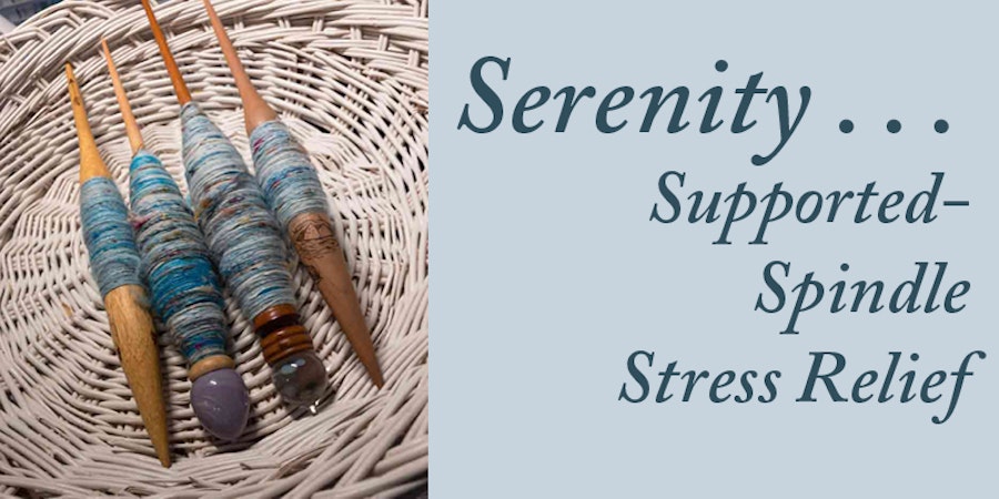 Her Handspun Habit: Soothe Stress with Supported Spindle Spinning Image