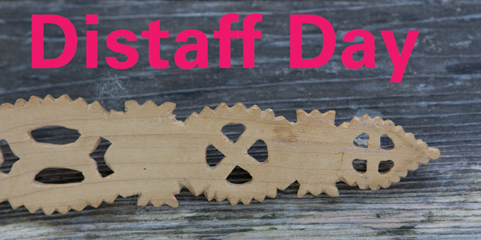 What Is Saint Distaff’s Day? (And what does it have to do with rocks?) Primary Image