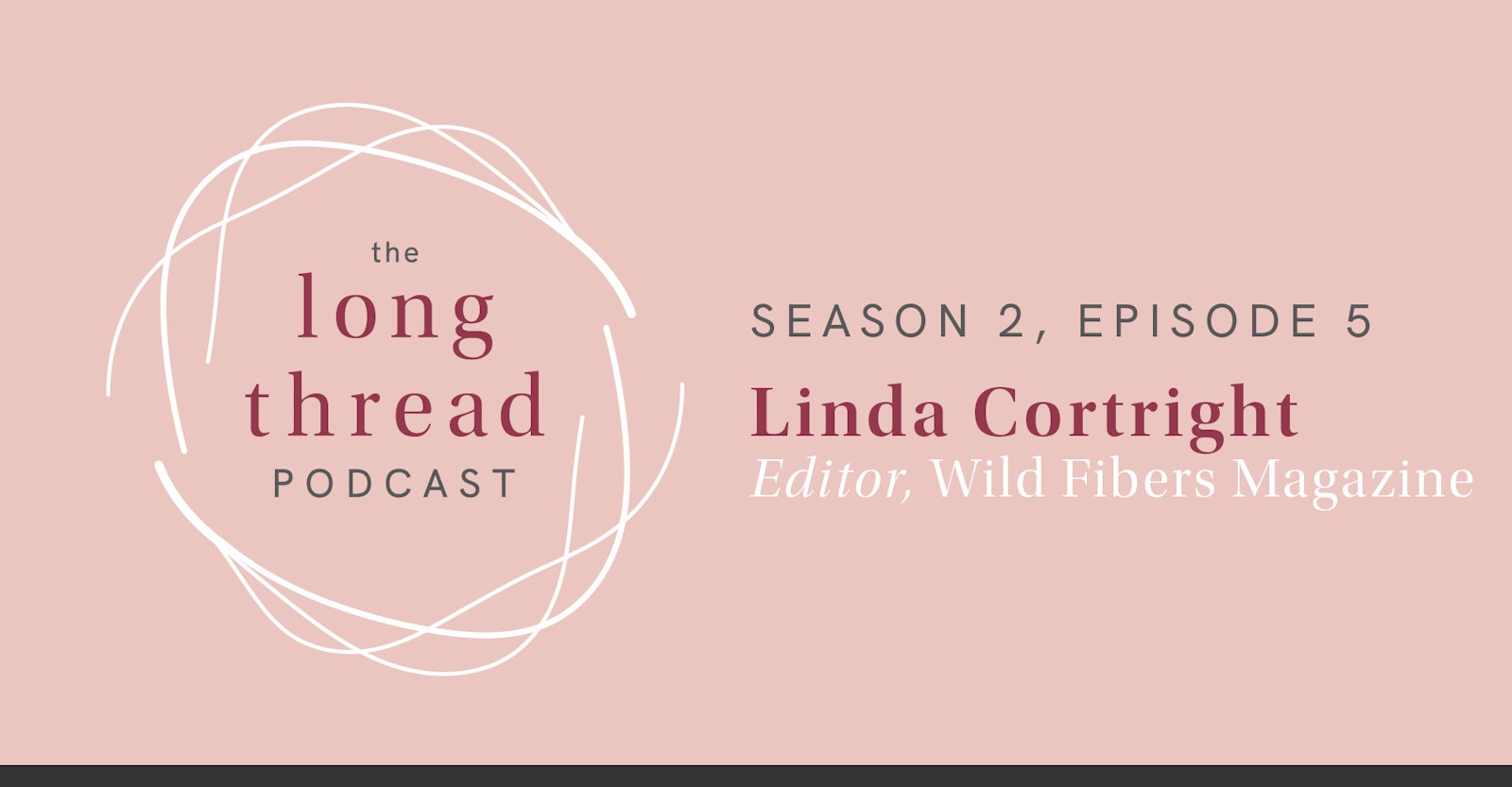 Long Thread Podcast: Linda Cortright Primary Image