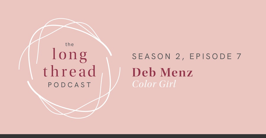 Long Thread Podcast: Deb Menz Image
