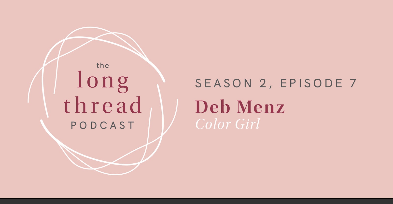 Long Thread Podcast: Deb Menz Primary Image