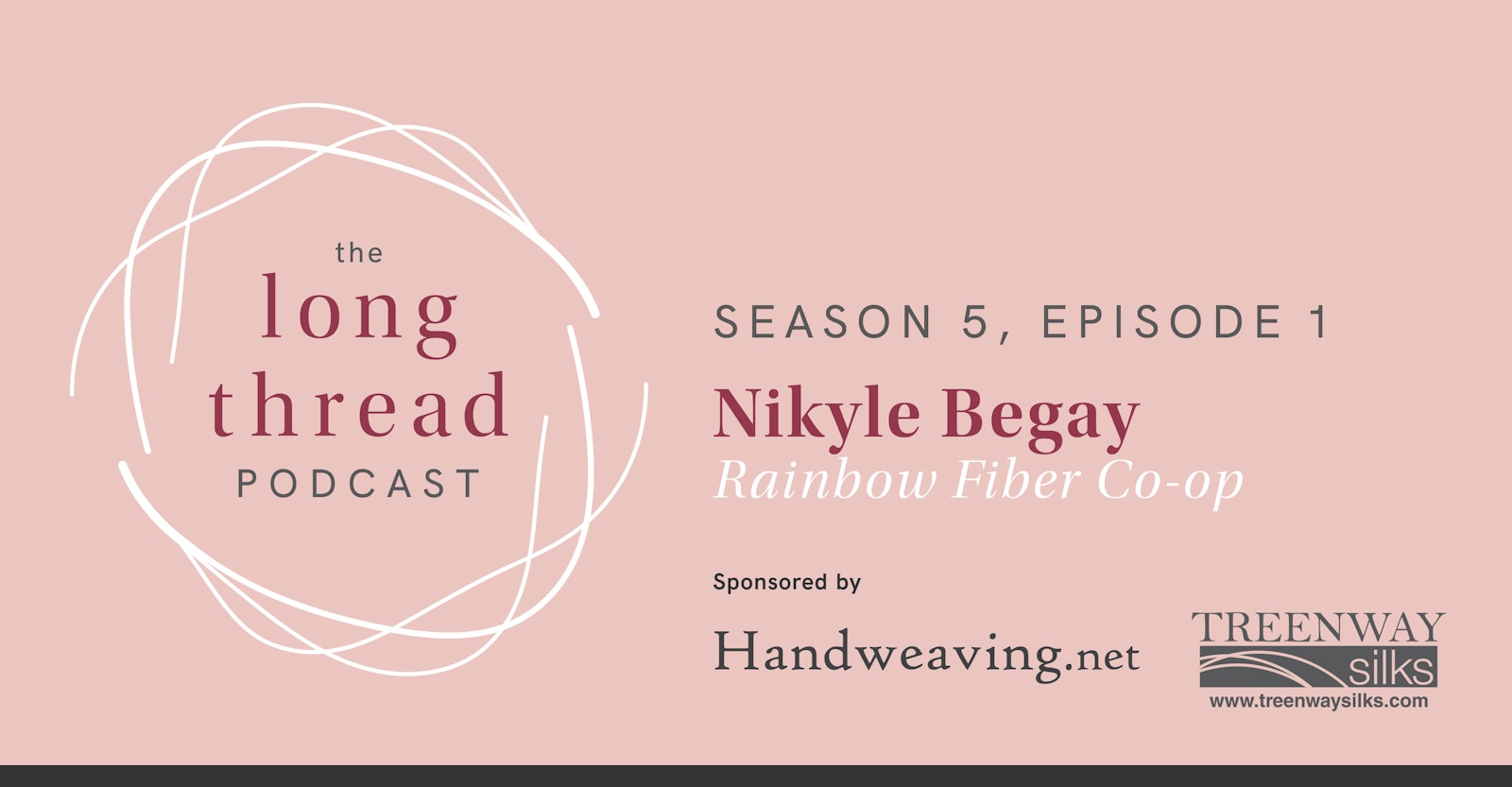 Long Thread Podcast: Nikyle Begay, Rainbow Fiber Co-op Primary Image