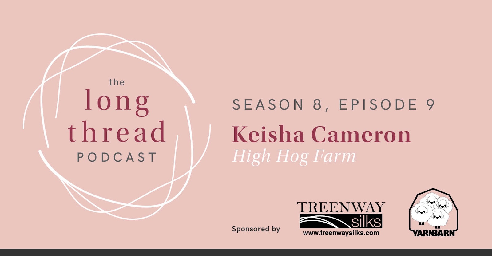 Long Thread Podcast: Keisha Cameron, High Hog Farm Primary Image