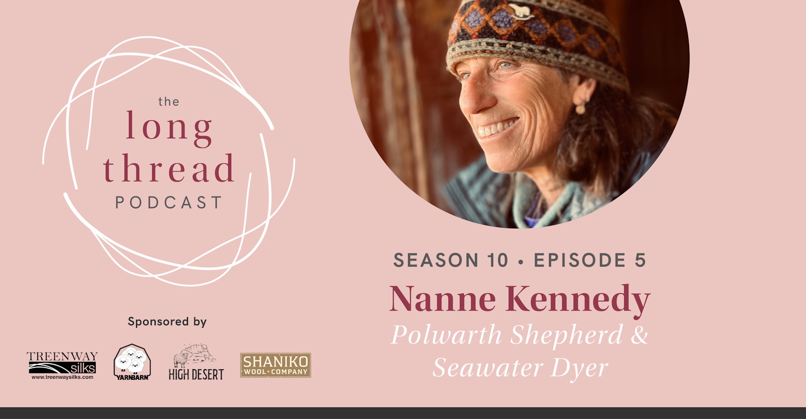Long Thread Podcast: Nanne Kennedy, Polwarth Shepherd & Seawater Dyer Primary Image