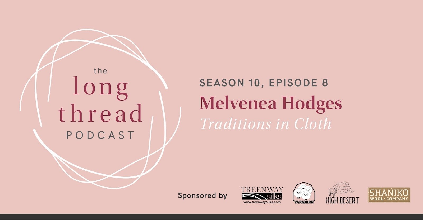 Long Thread Podcast: Melvenea Hodges Primary Image